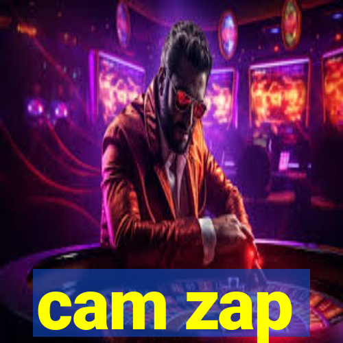 cam zap